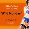 Wild Monday Party am 4.3 in Freiburg. Angebote Party und Gangbang