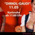 Dirndl-Gaudi in Karlsruhe am 11.Mai Angebote Party und Gangbang