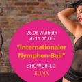 Internationaler Nymphen-Ball am 25.6 in Wülfrath. Angebote Party und Gangbang